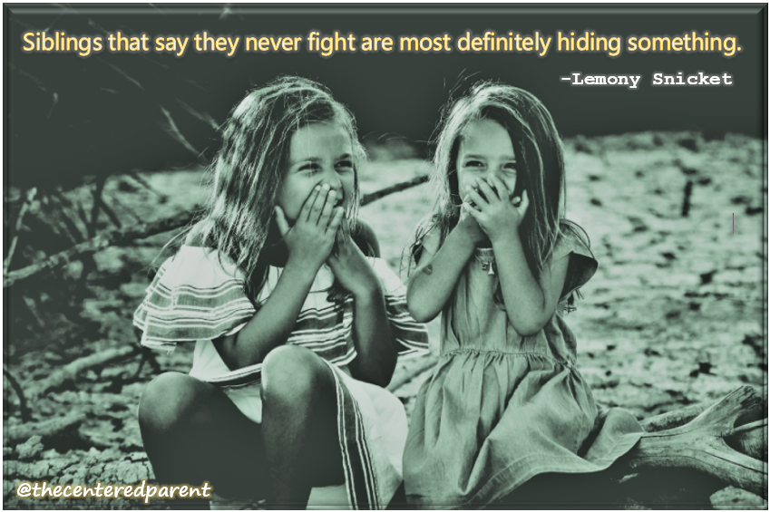 Parenting quote about siblings from Lemony Snicket.