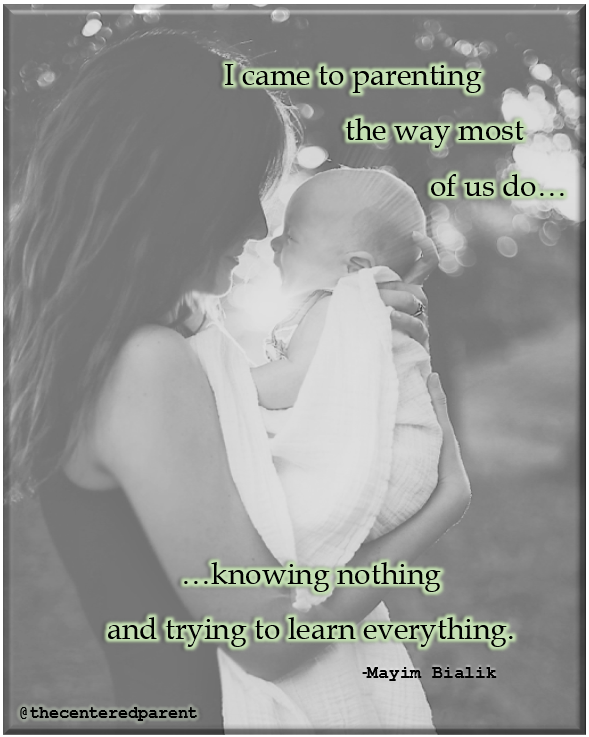 Parenting quote on becoming a new parent from Mayim Bialik.