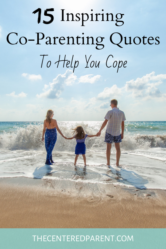 Co-Parenting Quotes Pinterest Pin