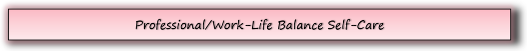 self-care checklist for parents work-life balance