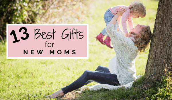 best gifts for new moms blog banner