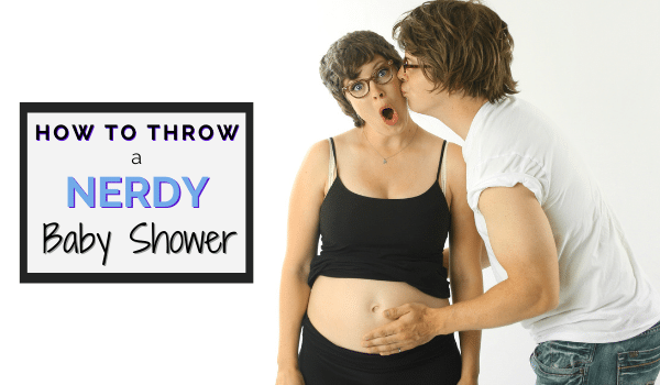 nerdy baby shower blog post